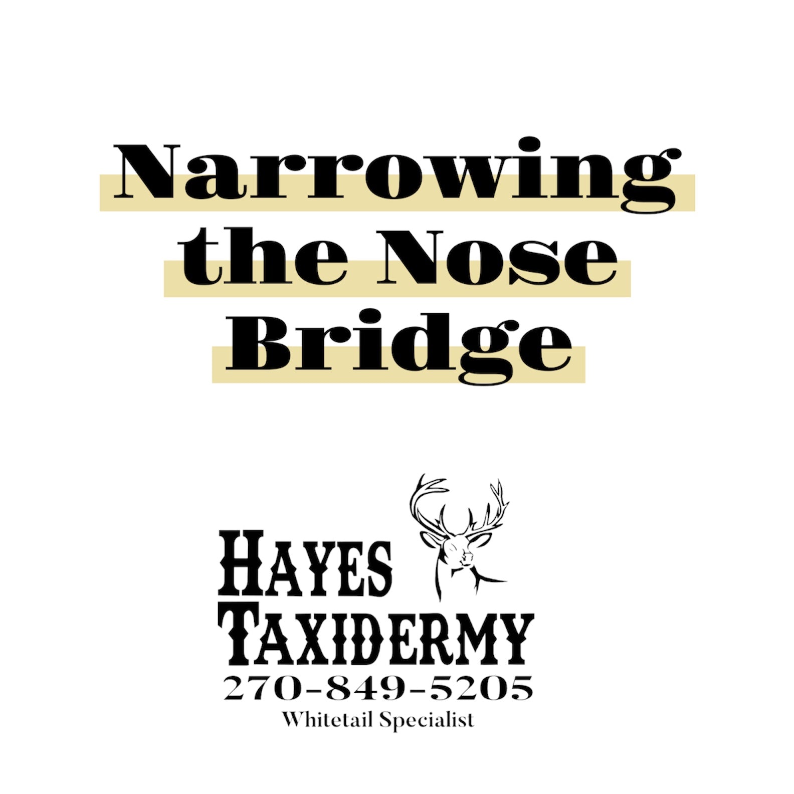Narrowing the Nose Bridge